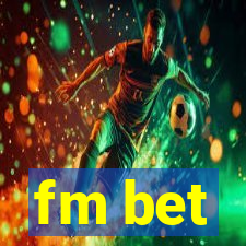 fm bet